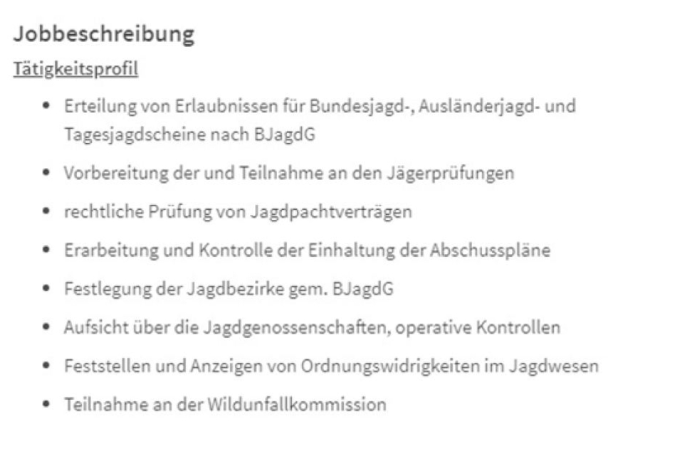 "Erteilung von Erlaubnissen für Ausländerjagdscheine" steht im Tätigkeitsprofil.