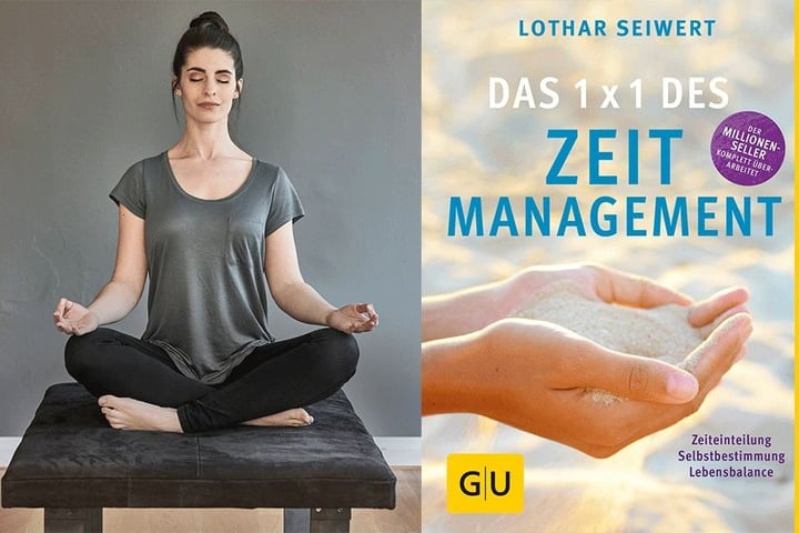 Links: Augen zu und die Gedanken verscheuchen - die Seele wird es Ihnen danken. Rechts: „Das 1x1 des Zeitmanagement“ von Lothar Seiwert.