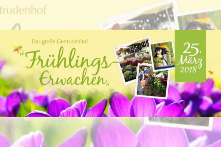 Der Gertrudenhof feiert das große Frühlings-Erwachen! Wir drücken die Daumen, dass das Wetter mitspielt.