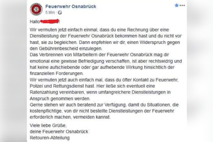 So antwortete die Feuerwehr auf die Drohung des Kunden.