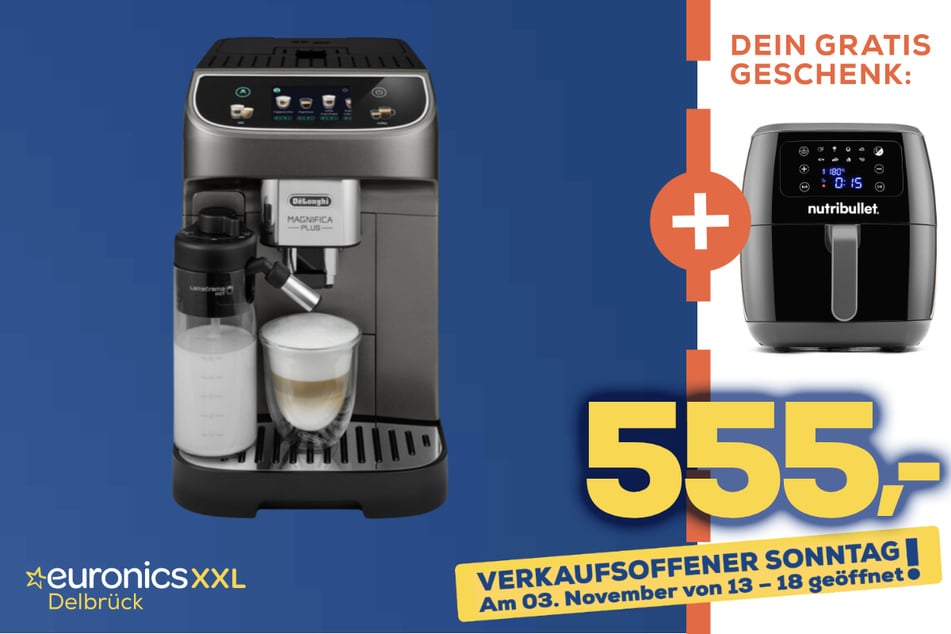 DeLonghi-Kaffeevollautomat für 555 Euro + nutribullet-Heißluftfritteuse geschenkt.