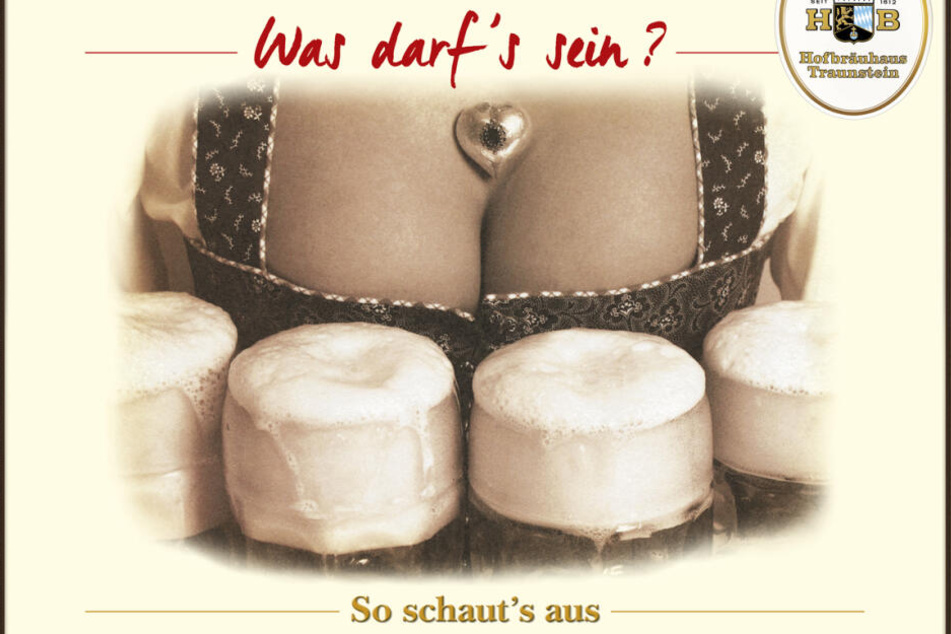 Schon 2017 sorgte das Hofbräuhaus Traunstein mit seinem Werbemotiv für Wirbel (Archivbild)