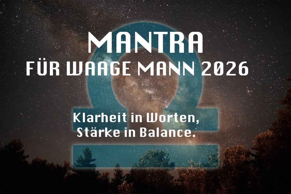 ¿Eres hombre de Libra? Ese es tu mantra del año para 2026.