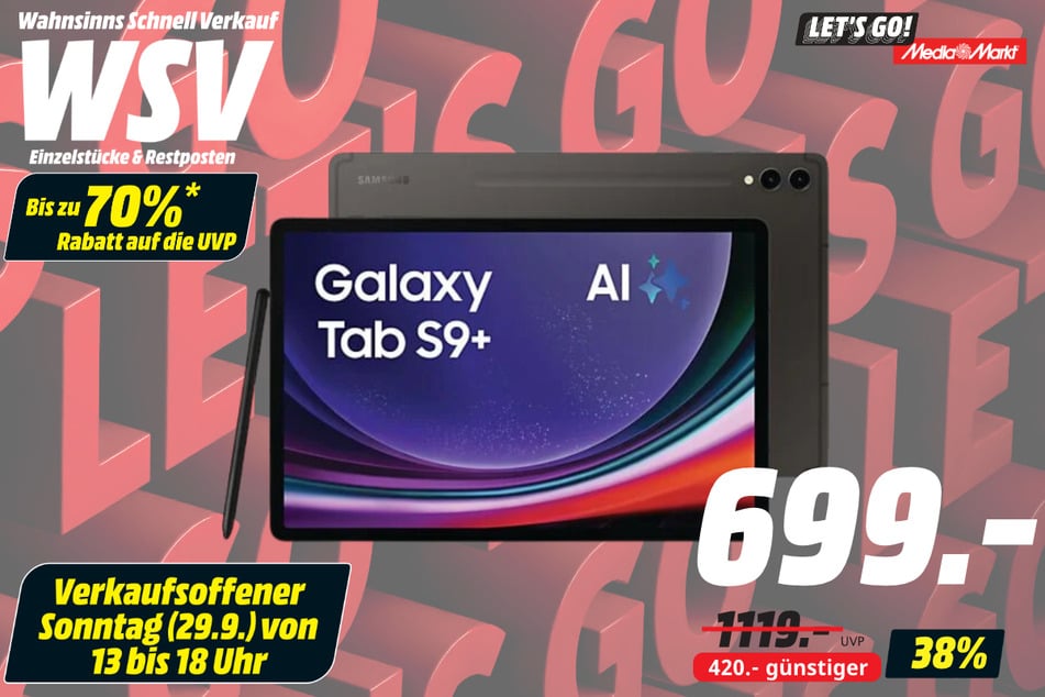 Samsung Galaxy Tab S9+ für 699 statt 1.119 Euro.