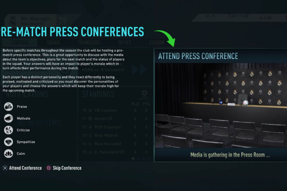 Die Antworten, die Ihr im Karrieremodus bei den Pressekonferenzen gebt, verändern die Moral Eurer Mannschaft oder eines einzelnen Spielers.