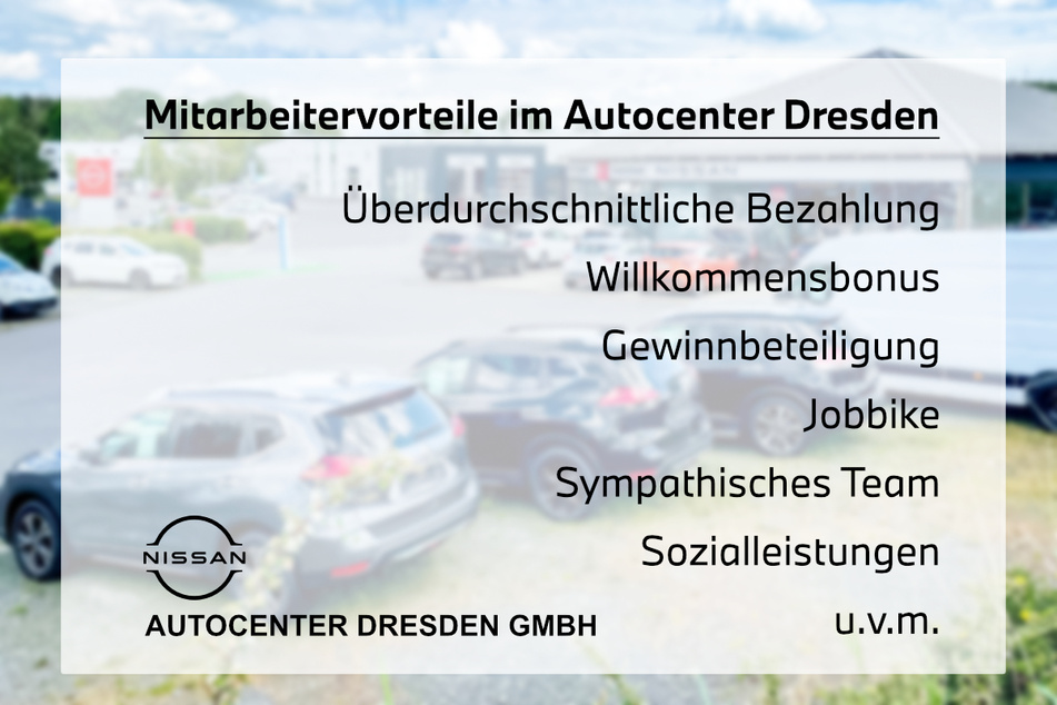 Freut Euch auf viele tolle Vorteile und findet Euer Arbeitsglück im Autocenter Dresden.