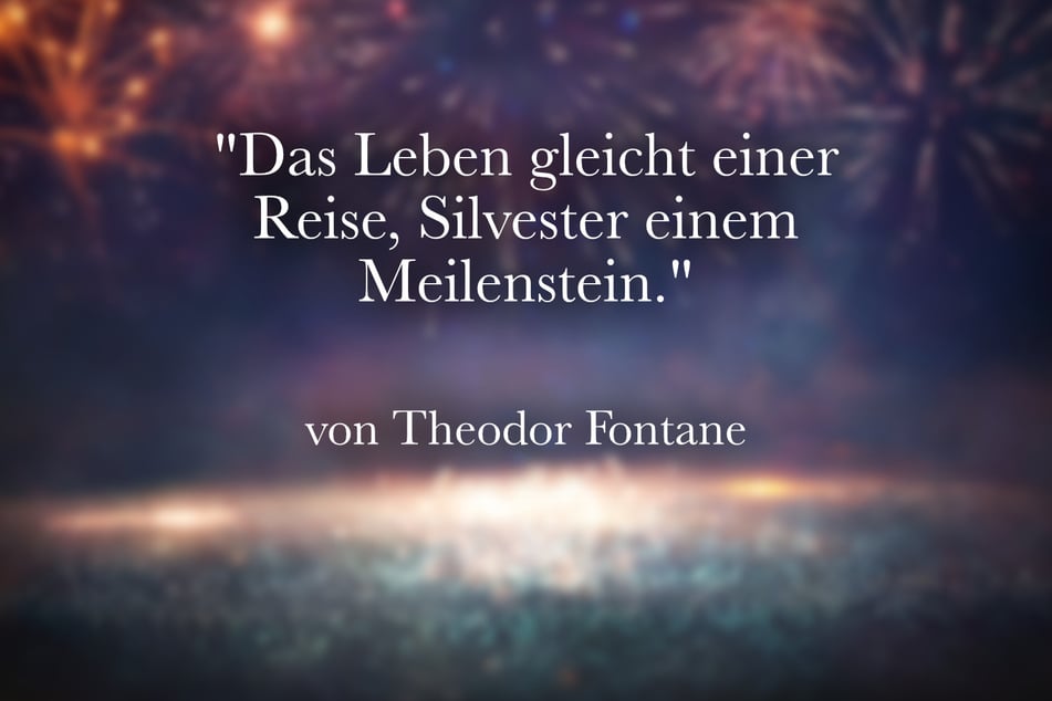 Zu Silvester meinte Theodor Fontane: "Das Leben gleicht einer Reise, Silvester einem Meilenstein."