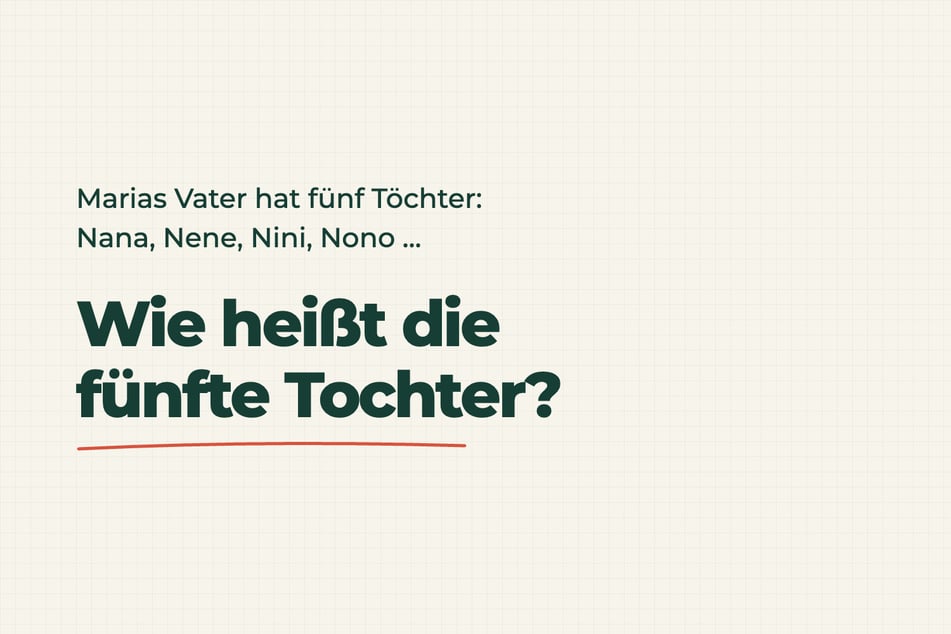 Auflösung zum Rätsel des Tages vom 23.10.2026: Wie heißt die fünfte Tochter?