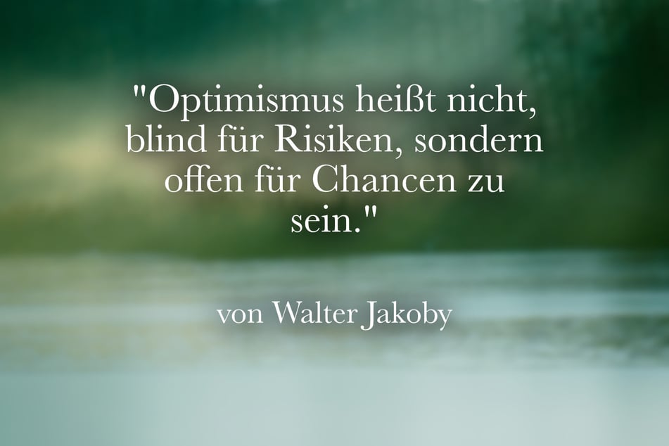 Walter Jakoby erklärte: "Optimismus heißt nicht, blind für Risiken, sondern offen für Chancen zu sein."