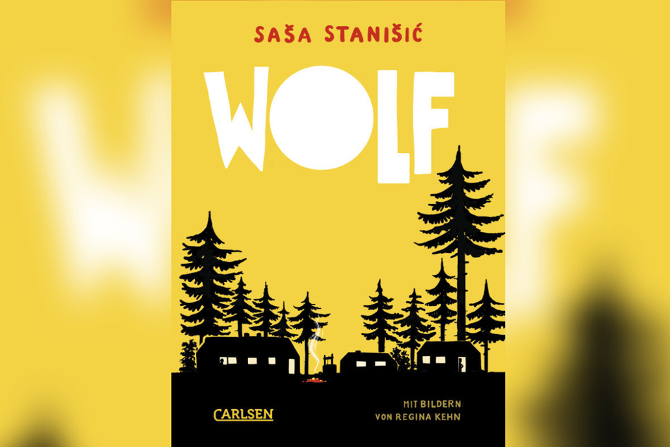 "Wolf" von Saša Stanišić erscheint im Carlsen-Verlag.