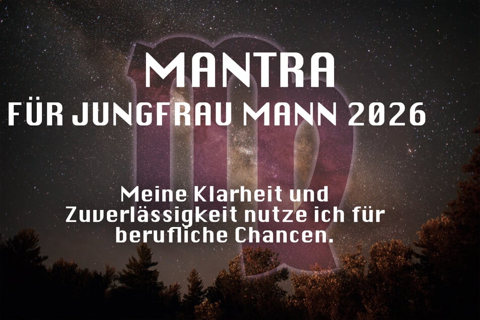 ¿Eres un hombre Virgo? Ese es tu mantra del año 2026.