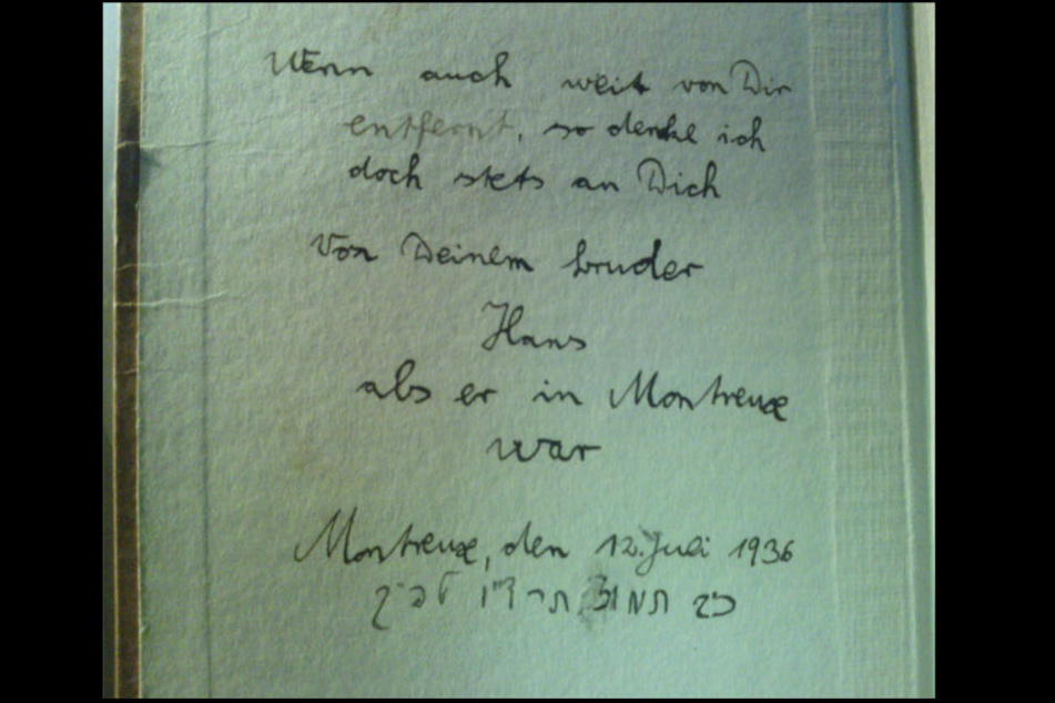 "Wenn auch weit von dir entfernt, so denke ich doch stets an Dich. Von Deinem Bruder Hans als er in Montreux war. Montreux, den 12. Juli 1936"
