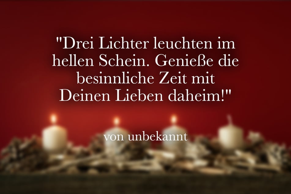 Drei Lichter leuchten im hellen Schein. Genieße die besinnliche Zeit mit Deinen Lieben daheim!