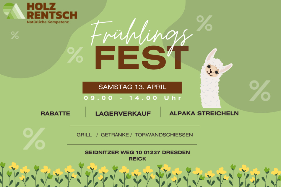 Schaut am Samstag (13.4.) bei Holz Rentsch vorbei und seid beim großen Frühlingsfest dabei.