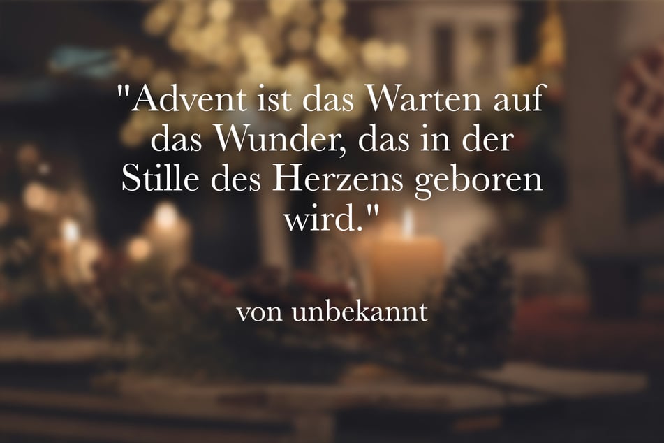 Advent ist das Warten auf das Wunder, das in der Stille des Herzens geboren wird.