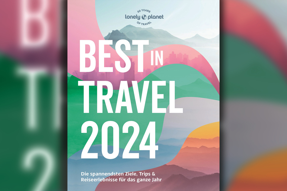 Seit dem heutigen Mittwoch ist der "Lonely Planet"-Reiseführer "Best in Travel 2024" erhältlich.