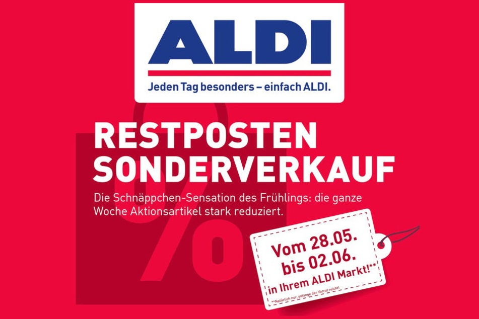 Nur bis 2. Juni Größter RestpostenVerkauf aller Zeiten bei ALDI