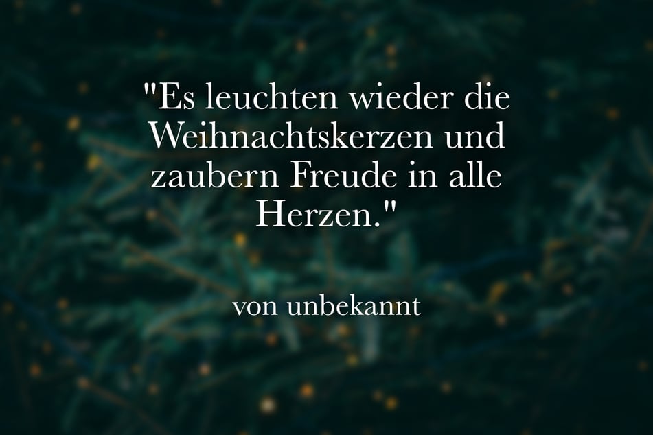 Es leuchten wieder die Weihnachtskerzen und zaubern Freude in alle Herzen.