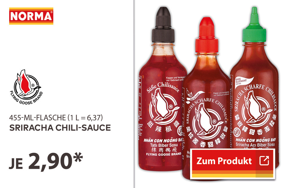 Sriracha Chili-Sauce für 2,90 Euro.