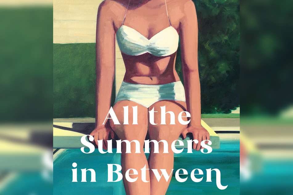 All the Summers in Between by Brooke Lea Foster debuts on June 4.