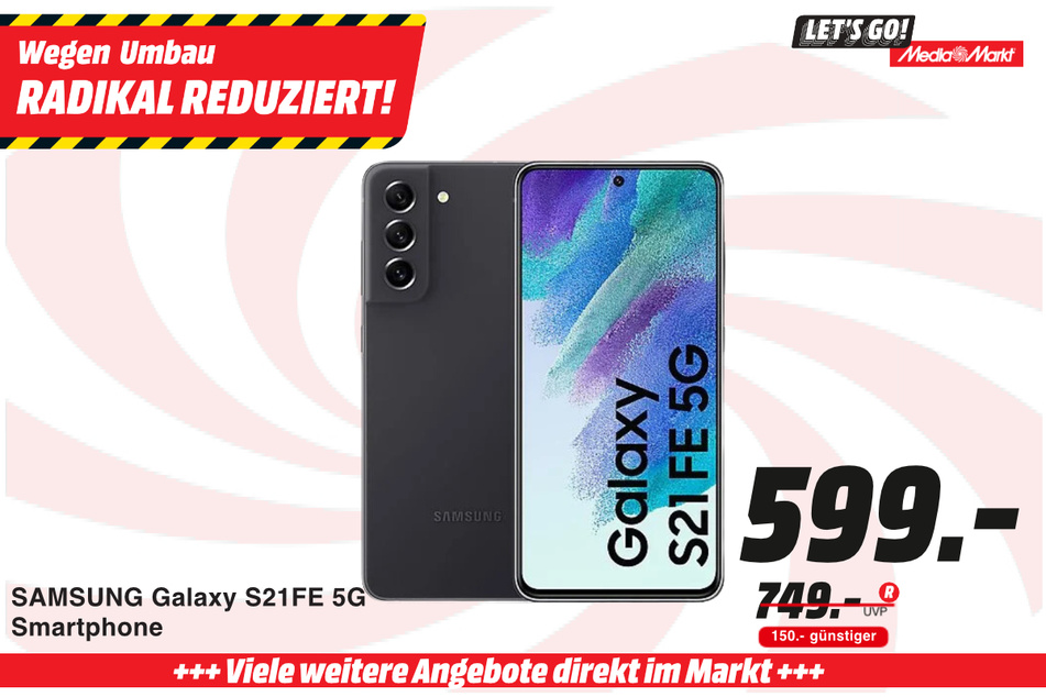 Samsung Galaxy S21 FE 5G für 599 statt 749 Euro.