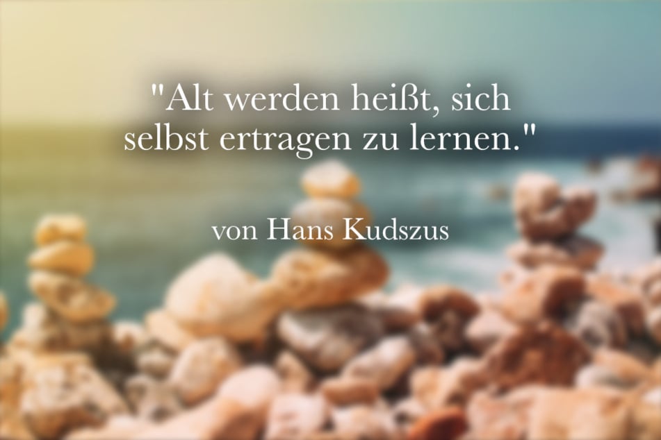 Ein lustiger Spruch zum Geburtstag von Hans Kudszus ist: "Älter werden heißt, sich selbst ertragen zu lernen."