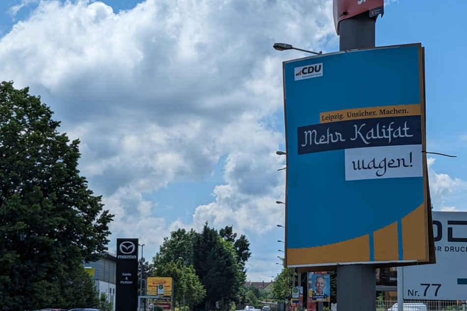 Zwei Wochen vor der Stadtratswahl in Leipzig haben Unbekannte falsche Wahlplakate der CDU aufgehängt. Darauf zu lesen der Aufruf: "Mehr Kalifat wagen!"