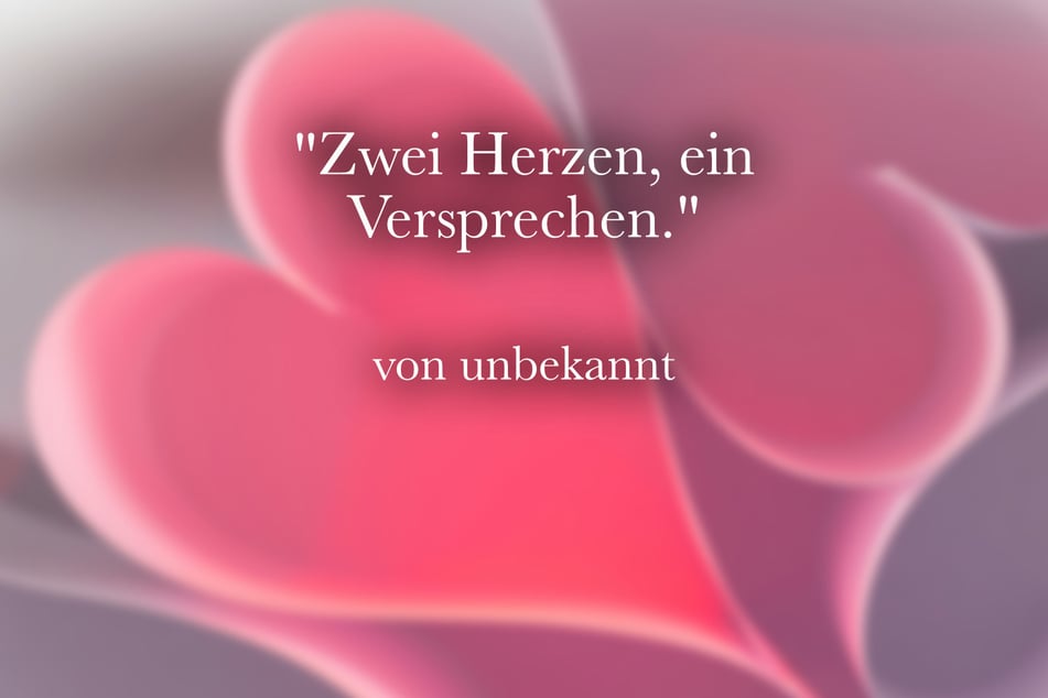 Zur Verlobung passen die Worte: "Zwei Herzen, ein Versprechen."