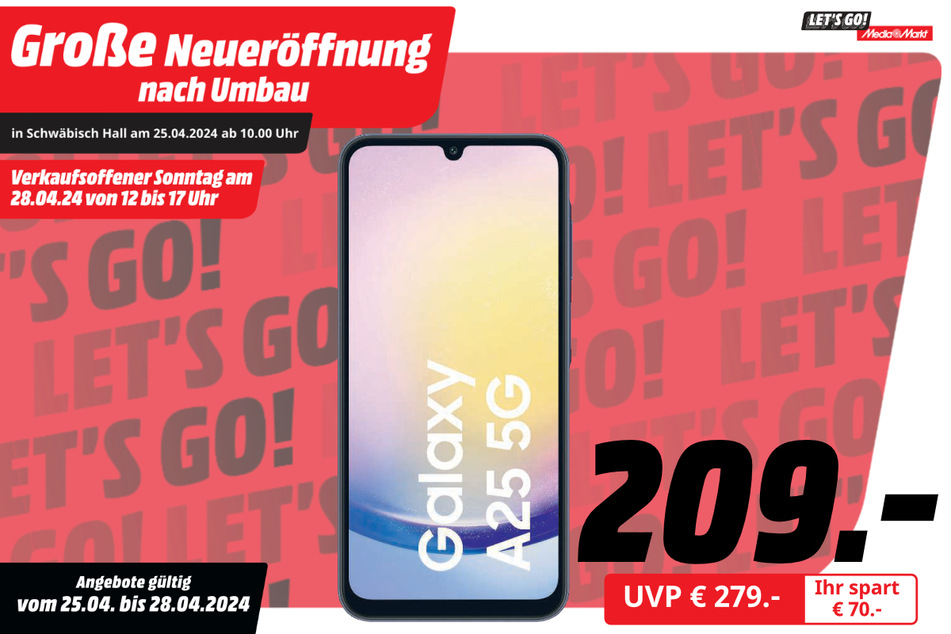 Samsung Galaxy A25 5G für 209 statt 279 Euro.