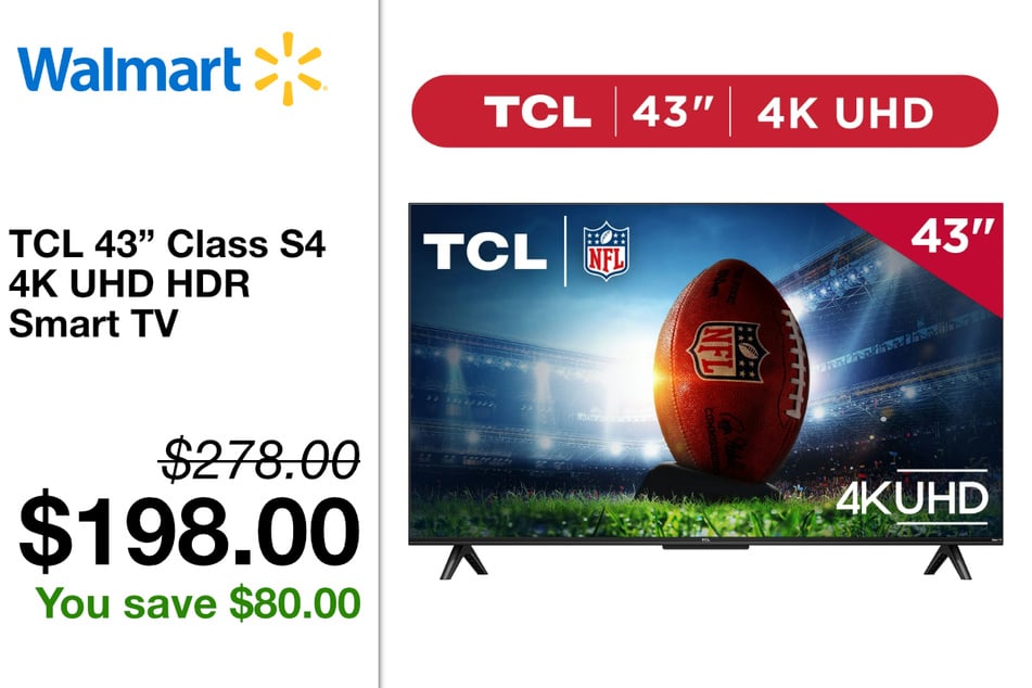 TCL 43” Class S4 4K UHD HDR Smart TV for $198.00 (was $278.00).