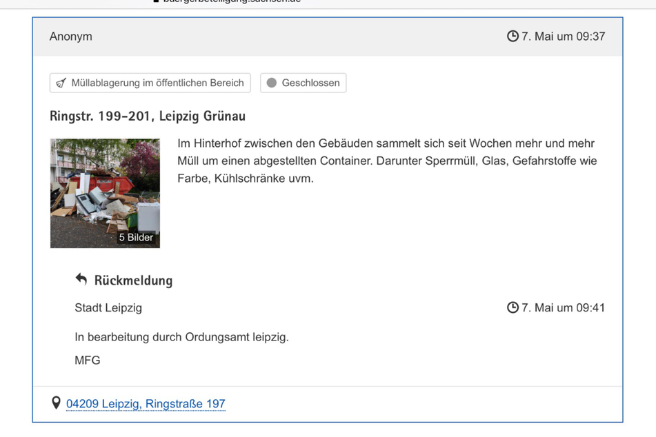 Auf der Website des Mängelmelders der Stadt Leipzig ist dies nicht der einzige Hinweis zu dem Schandfleck. Mindestens fünf Einträge finden sich bereits.