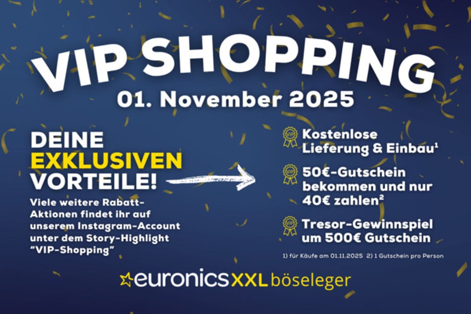 Großes VIP-Shopping am Samstag (1.11.) bei Euronics XXL Böseleger.