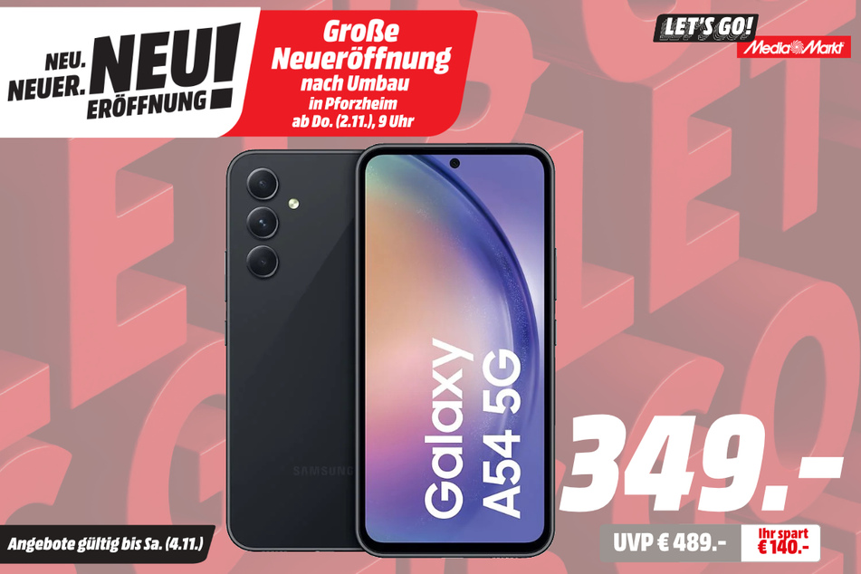 Samsung Galaxy A54 5G für 349 statt 489 Euro.
