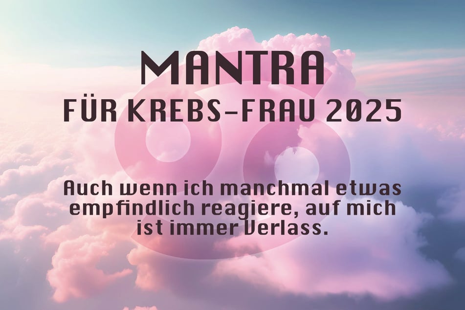 Du bist Krebs-Frau? Das ist Dein Jahres-Mantra für 2025.