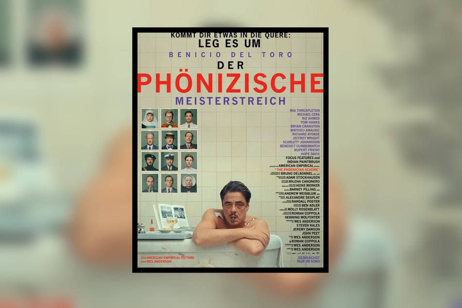 Läuft aktuell in den Kinos: Filmplakat vom neuesten Wes-Anderson-Streifen "Der Phönizische Meisterstreich".
