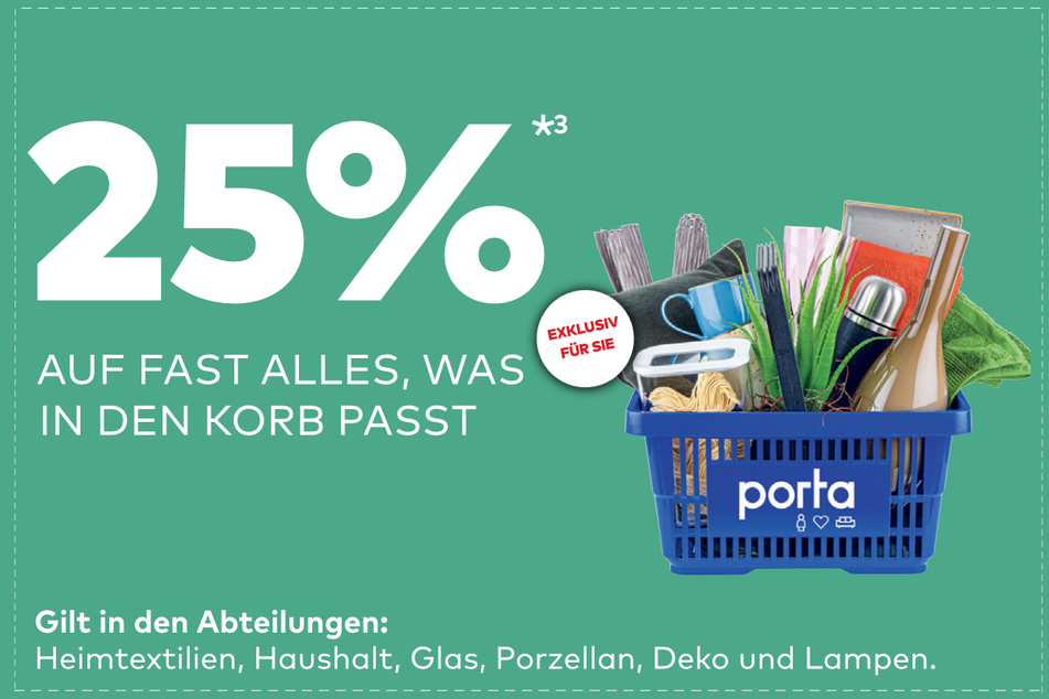 Gilt ebenfalls: 25 Prozent auf alles, was in den Korb passt.*³