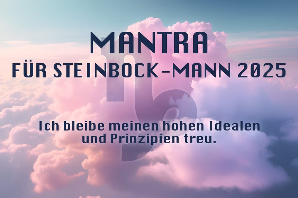 Du bist Steinbock-Mann? Das ist Dein Jahres-Mantra für 2025.