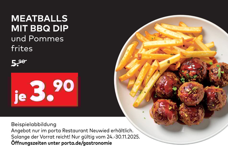 Meatballs gibt es bis Sonntag (30.11.) im porta Restaurant in Neuwied zum Sensationspreis.