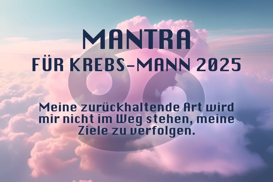 Du bist Krebs-Mann? Das ist Dein Jahres-Mantra für 2025.