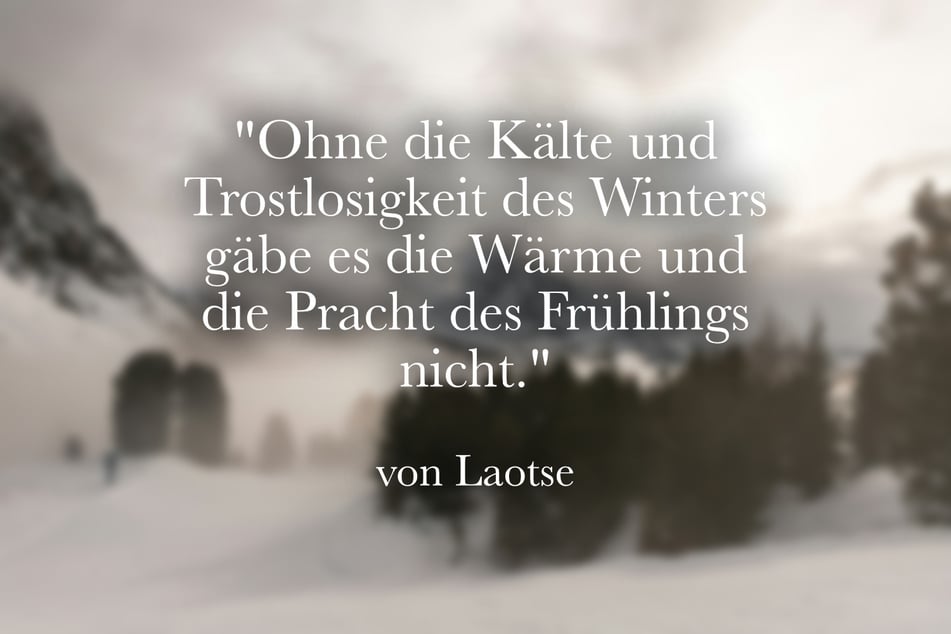 Ein besonderer Winterspruch von Laotse.