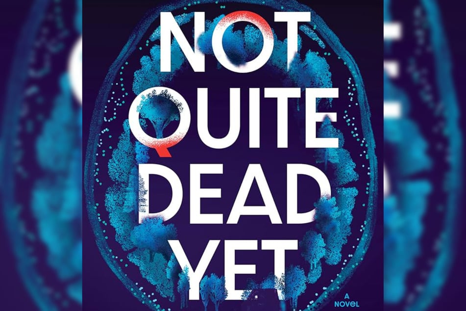 Not Quite Dead Yet will be published on July 22.